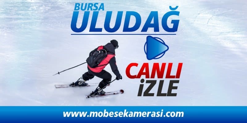 Bursa Uludağ Canlı Yayın izle