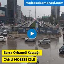 Bursa Orhaneli Kavşağı Canlı Mobese izle