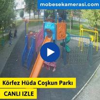 Körfez Hüda Coşkun Parkı Canlı izle