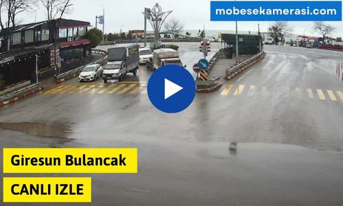 Giresun Bulancak Canlı Mobese izle