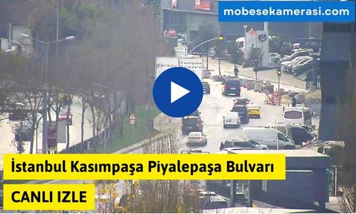 İstanbul Kasımpaşa Piyalepaşa Bulvarı Canlı Mobese izle