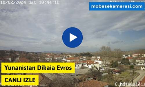 Yunanistan Dikaia Evros Canlı Kamera izle