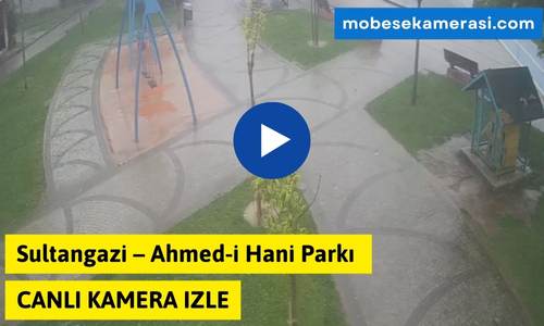 Sultangazi – Ahmed-i Hani Parkı Canlı izle