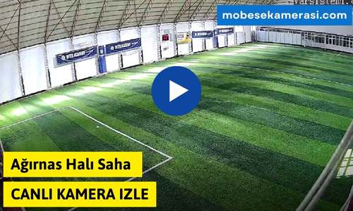 Ağırnas Halı Saha Canlı Kamera izle