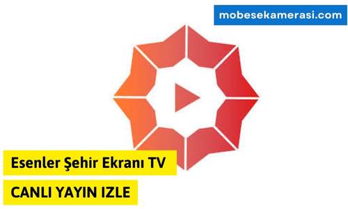 Esenler Şehir Ekranı TV Canlı Yayın izle