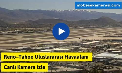 Reno–Tahoe Uluslararası Havaalanı Canlı Kamera izle