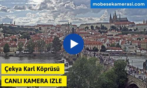 Çekya Karl Köprüsü Canlı Kamera izle