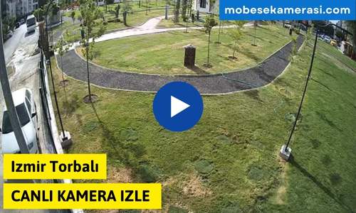 Izmir Torbalı Canlı Kamera izle