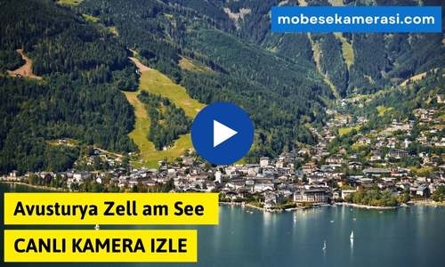 Avusturya Zell am See Canlı Kamera izle