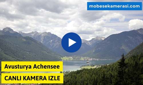 Avusturya Achensee Canlı Kamera izle