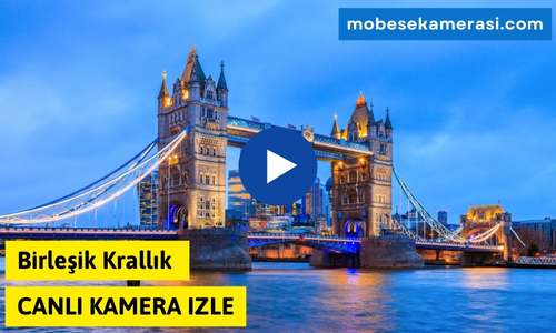 Birleşik Krallık Canlı Kamera izle-Tüm Kameralar