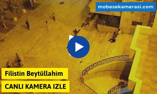 Filistin Beytüllahim Canlı Kamera izle