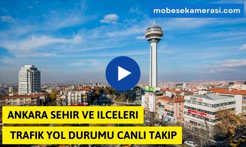 Ankara Çamlıdere Trafik Durumu Yol Yoğunluk Haritası