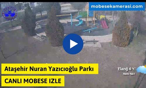 Ataşehir Nuran Yazıcıoğlu Parkı Canlı Mobese izle