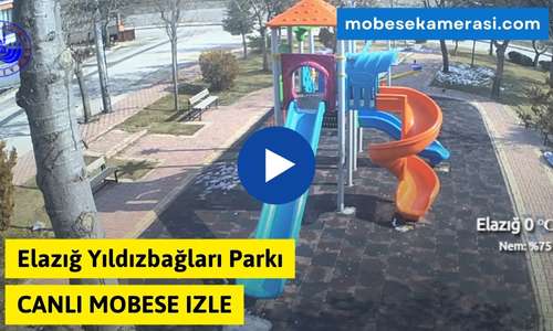 Elazığ Yıldızbağları Parkı Canlı Mobese izle