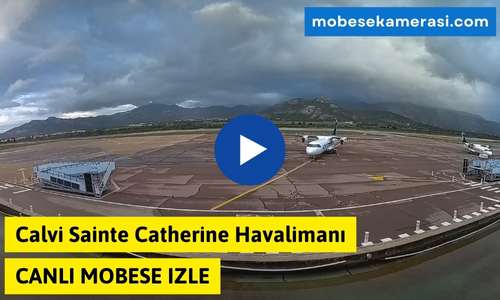 Calvi Sainte Catherine Havalimanı Canlı Kamera izle